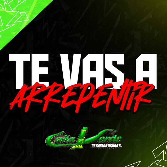 Te Vas a Arrepentir