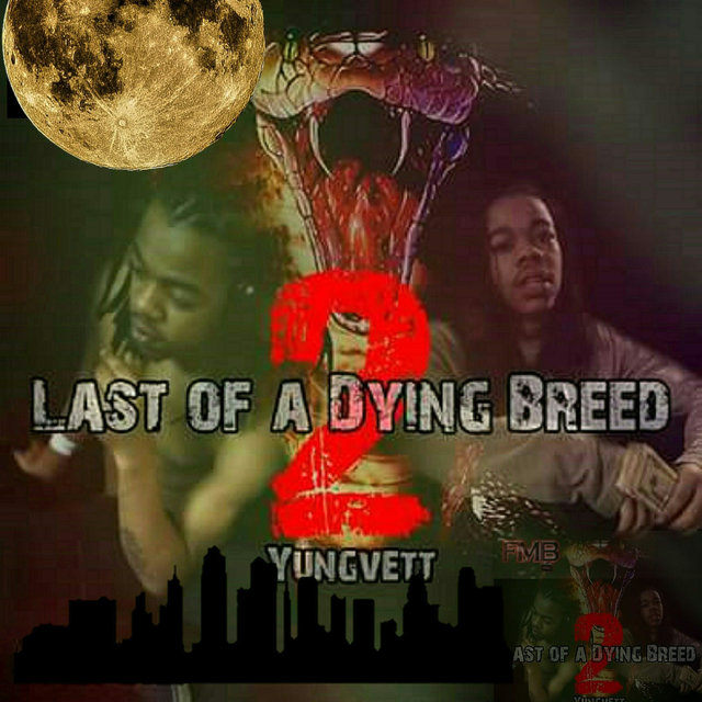 Last Of A Dying Breed Part 2