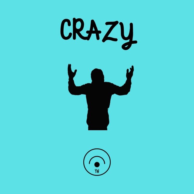 CRAZY