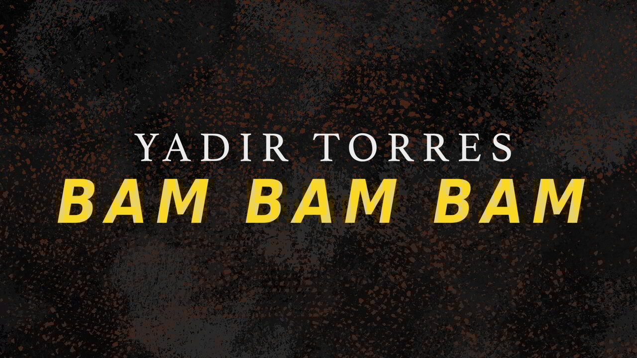 Bam Bam Bam