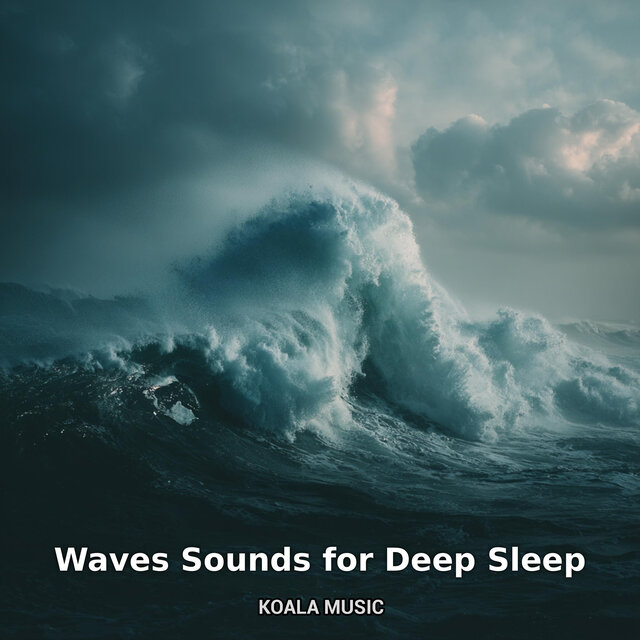 Waves Sounds for Deep Sleep