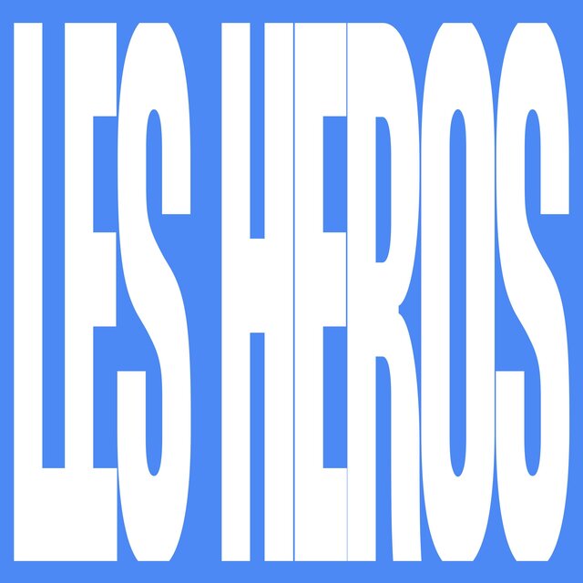 LES HÉROS