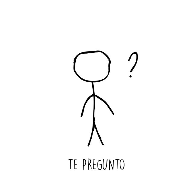 TE PREGUNTO