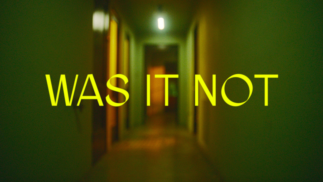 was it not