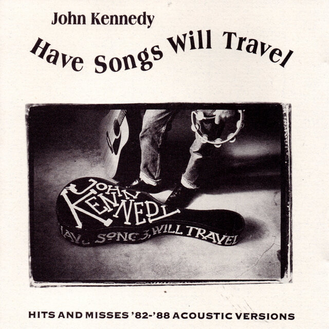 Have Songs Will Travel (Acoustic)