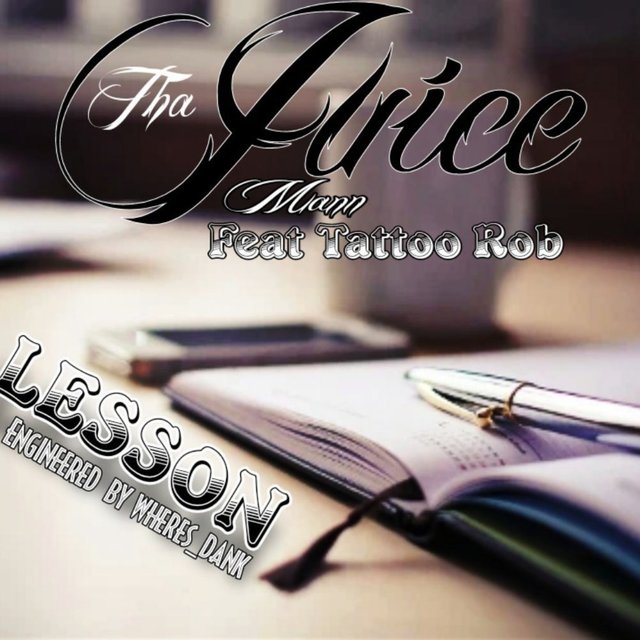 Lesson (feat. Tattoo Rob)
