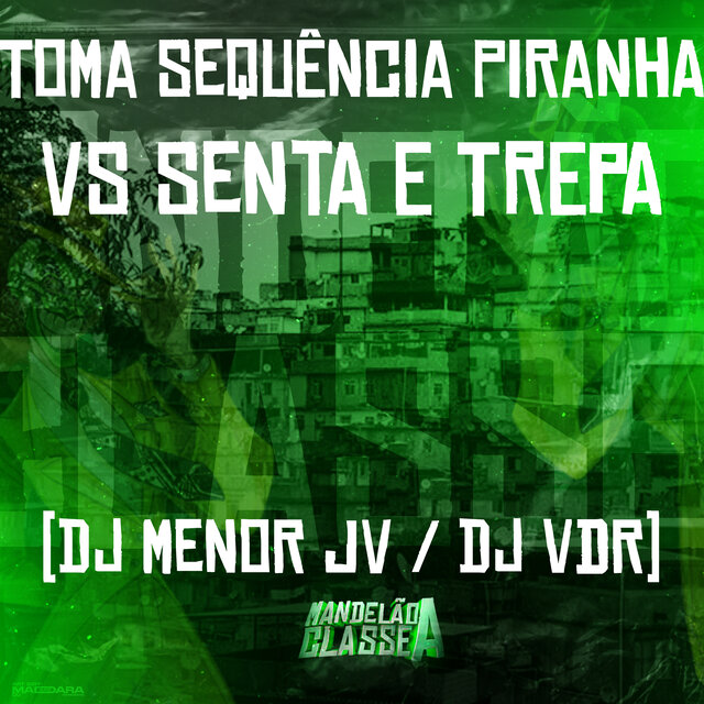 Toma Sequência Piranha Vs Senta e Trepa