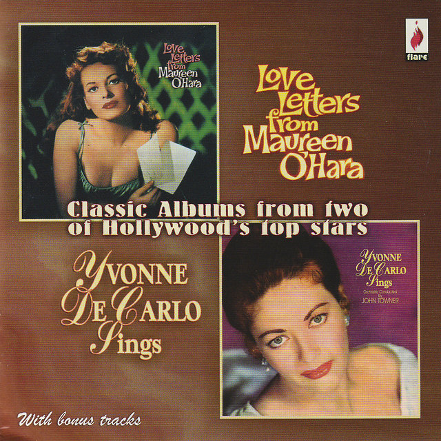 Love Letters from Maureen O'Hara - Yvonne De Carlo Sings (Re-mastered)