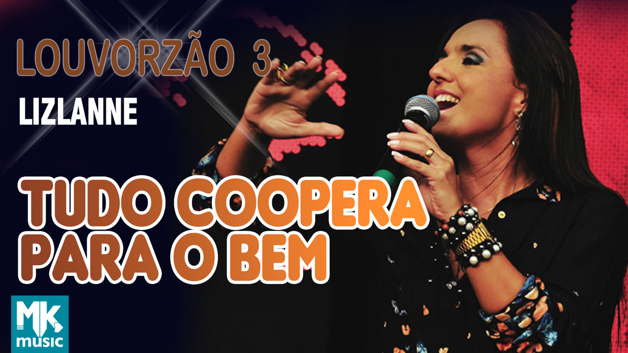 Tudo Coopera Para O Bem (Ao Vivo)
