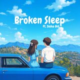 Broken Sleep