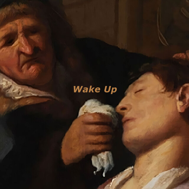 Wake up