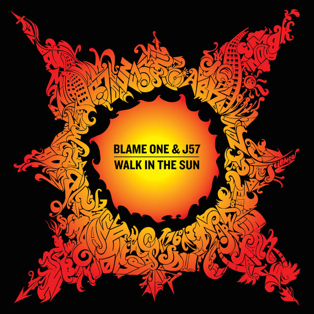 Cover art for album Walk in the Sun by Blame One and J57