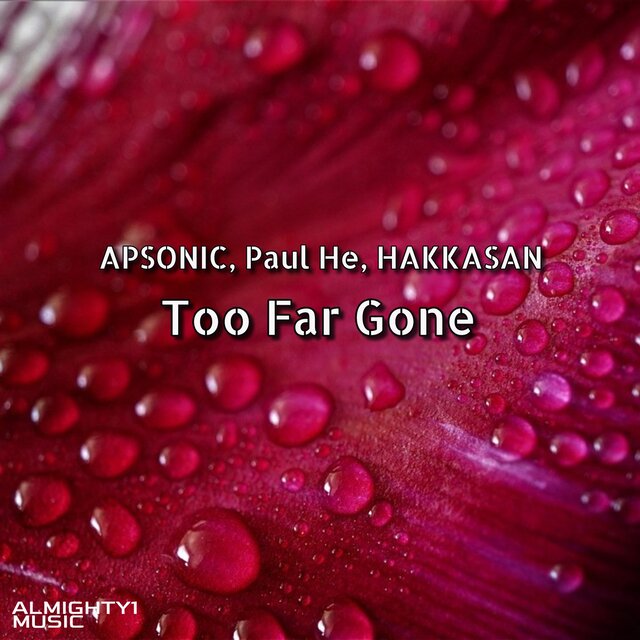 Too Far Gone