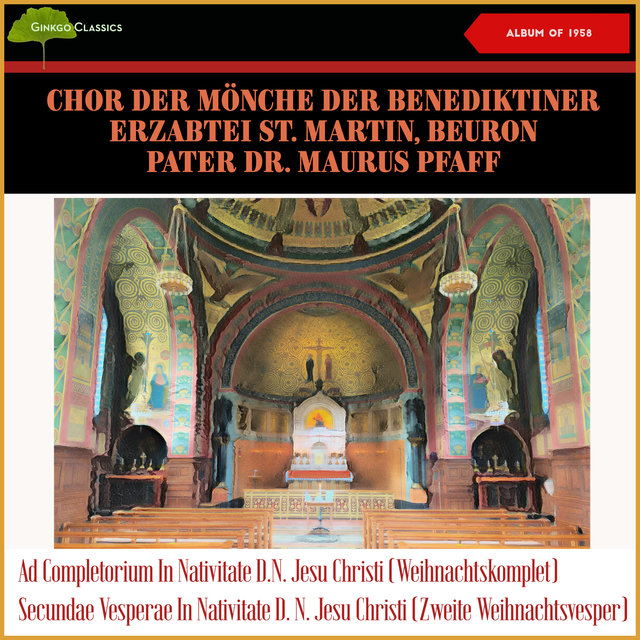 Ad Completorium In Nativitate D.N. Jesu Christi (Weihnachtskomplet) - Secundae Vesperae In Nativitate D. N. Jesu Christi (Zweite Weihnachtsvesper) (Album of 1958)