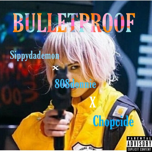 BulletProof (feat. 808donnie & Chopcide)