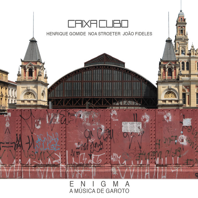 Enigma - A Música de Garoto