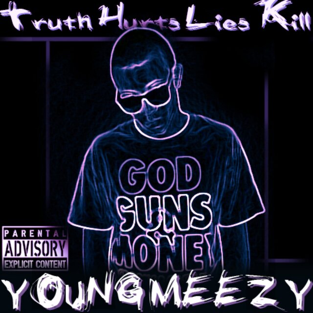 Truth Hurts Lies Kill