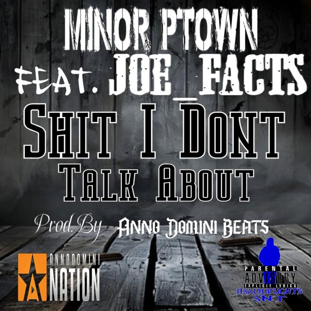 Shit I Don't Talk About (feat. Joe_Facts)