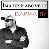 Ima rise above it (prod by TTBeats.)