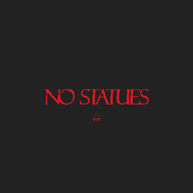 No Statues
