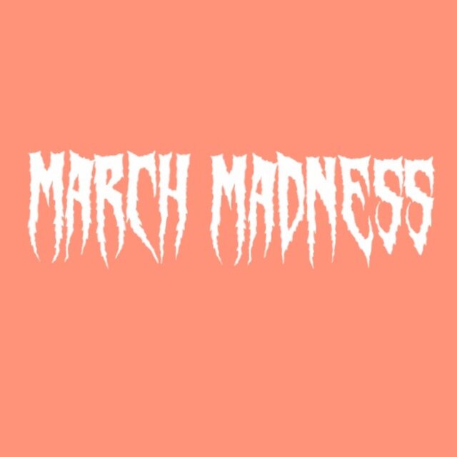 March Madness