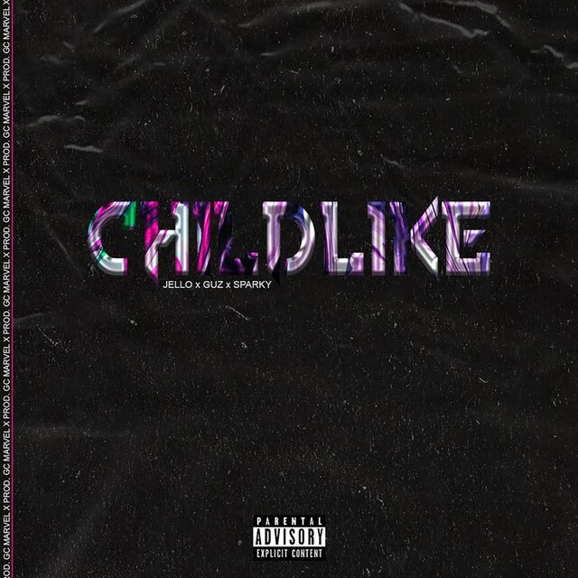 Childlike (feat. Sparky & Guz)