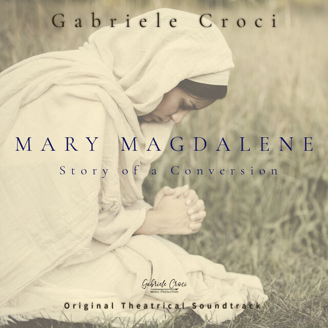 Mary Magdalene (Original Theatrical Soundtrack)