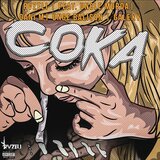 COKA (feat. Dani M, Uncle Murda, Galexy & Unge Balison)