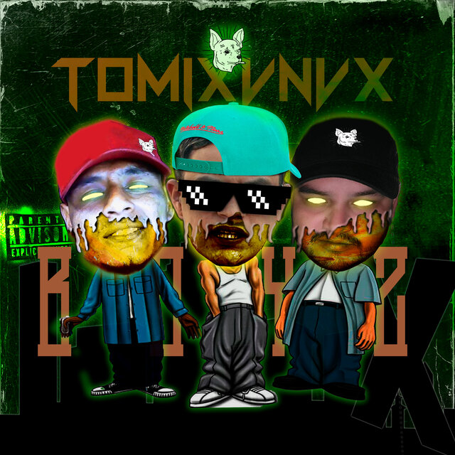 Tomixvnvx Boyz