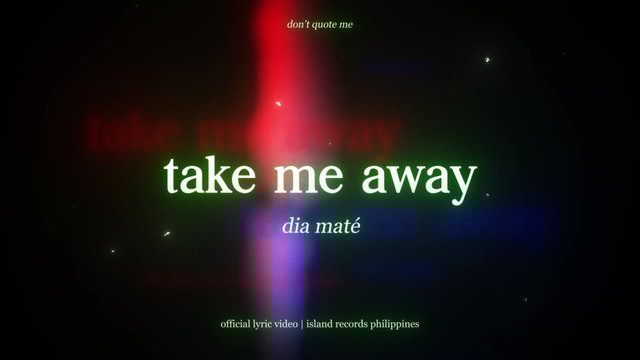 take me away
