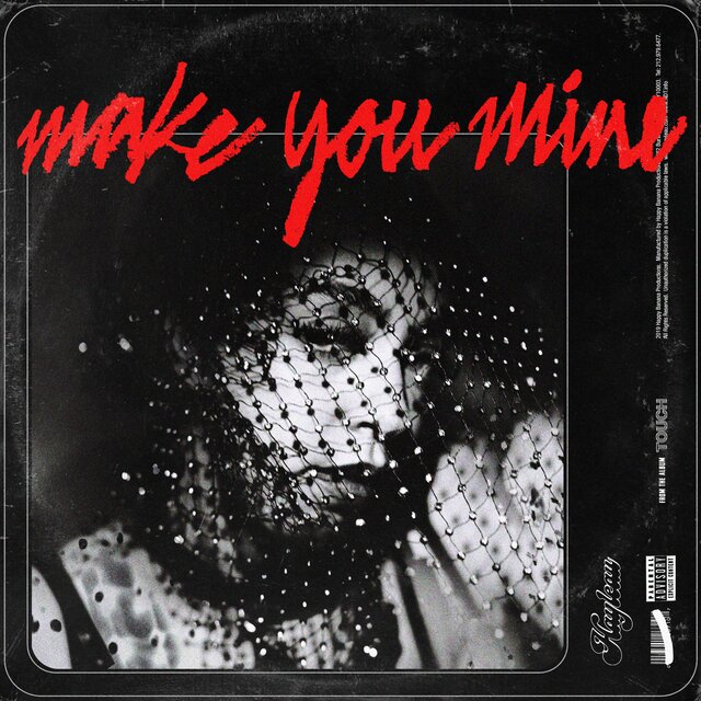 Make You Mine