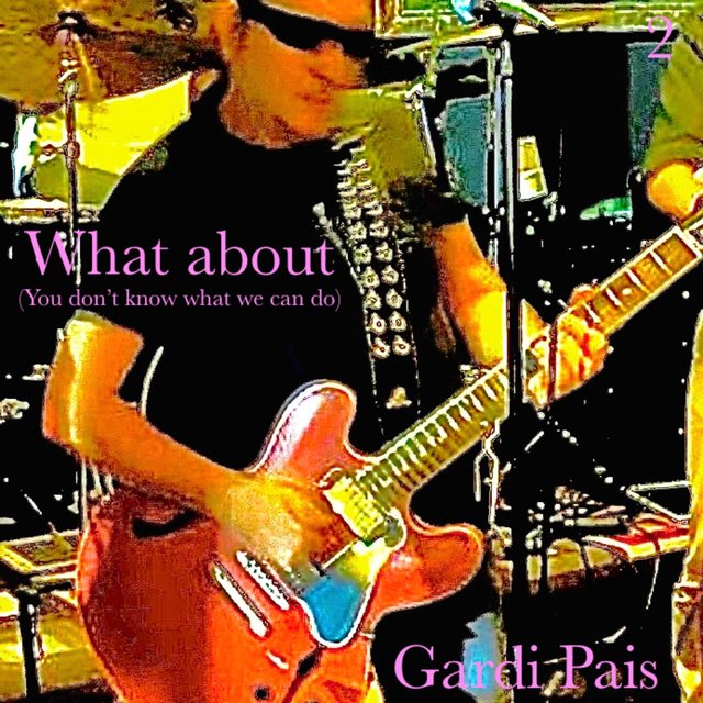 What about (You don't know what we can do)2