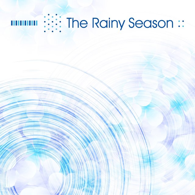 The Rainy Season
