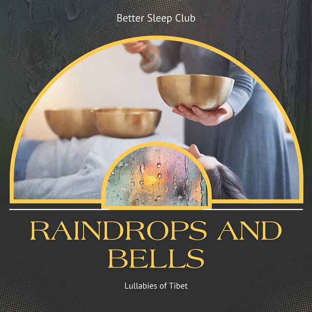 Raindrops and Bells, Lullabies of Tibet