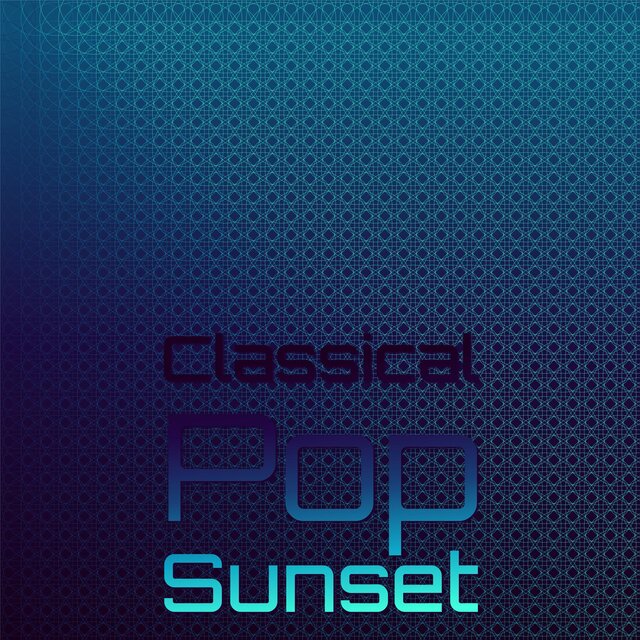Classical Pop Sunset