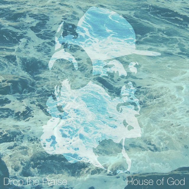 Drop the Praise
