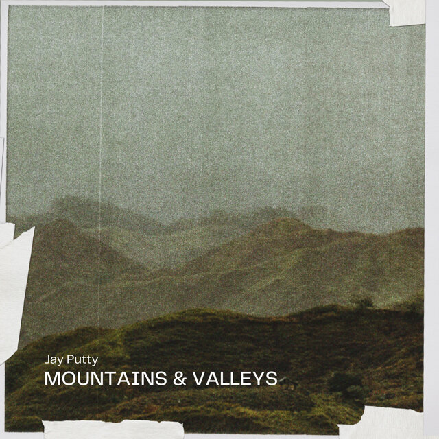 Mountains & Valleys