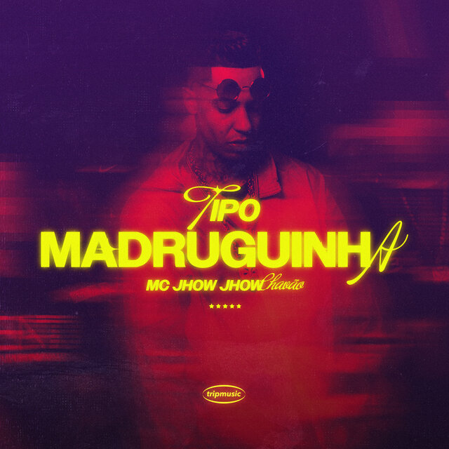 Tipo Madruguinha