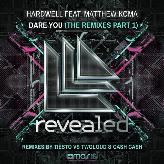 Dare You - The Remixes, Pt. 1 (Tiesto vs Twoloud & Cash Cash)