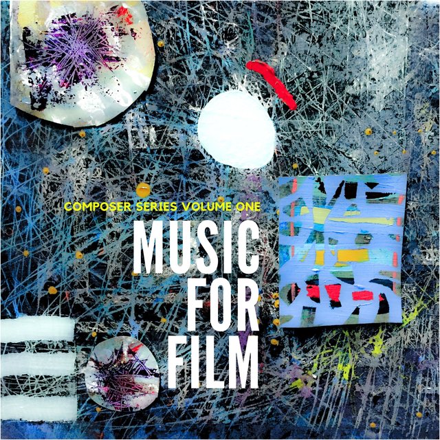 Music for Film: Composer Series, Vol. 1