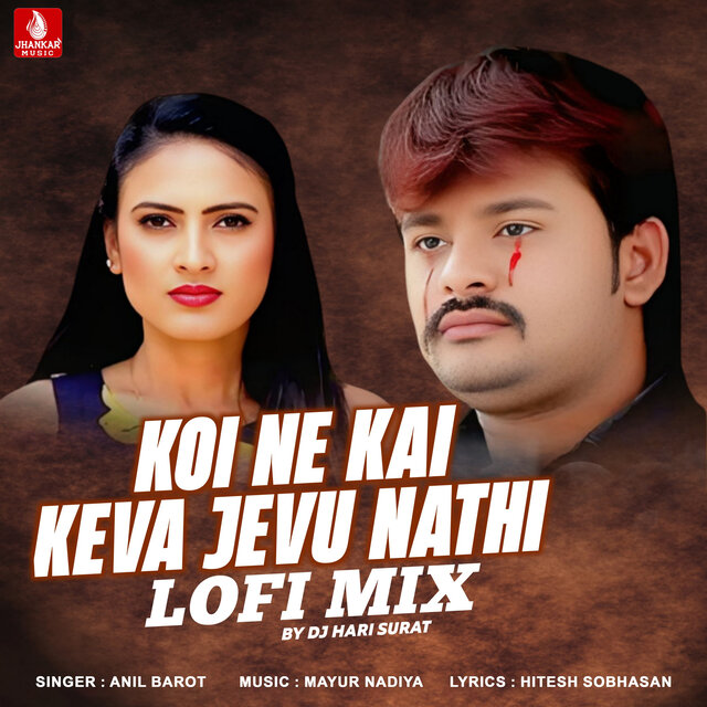 Koi Ne Kai Keva Jevu Nathi (Lofi Mix)