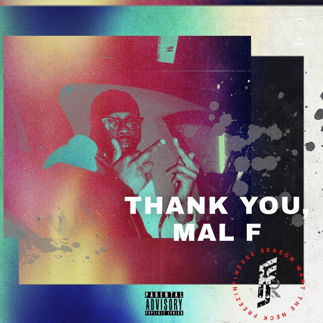 Thank You, Mal F