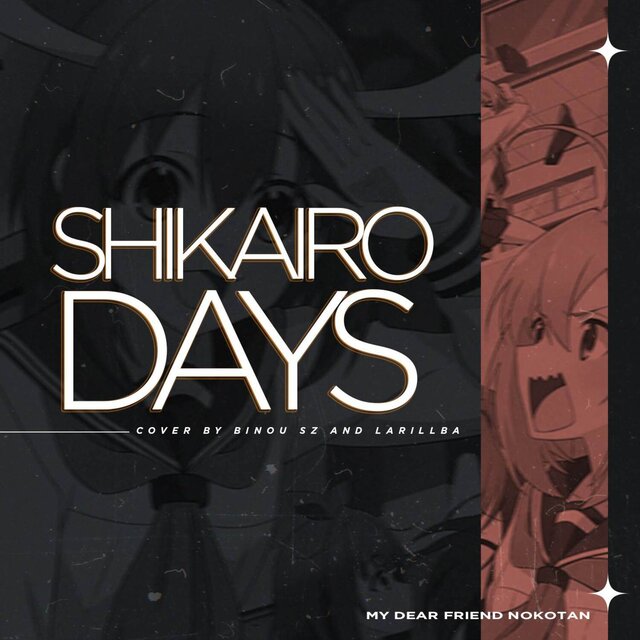Shikairo Days (My Dear Friend Nokotan OPENING)
