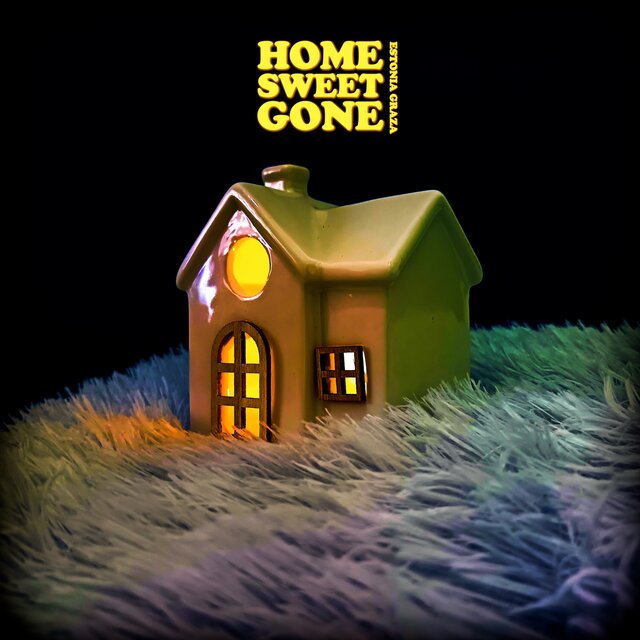 Home Sweet Gone (Part 3)
