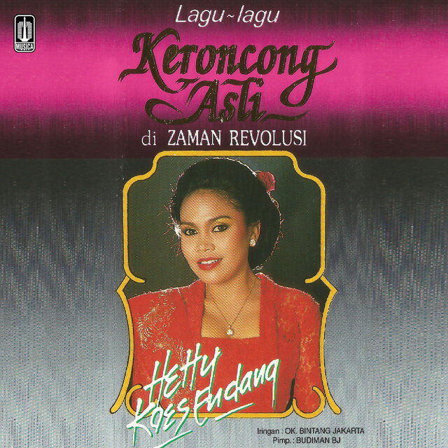 Lagu - Lagu Keroncong Asli Di Zaman Revolusi
