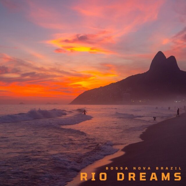 Rio Dreams: Easy Listening Bossa Nova