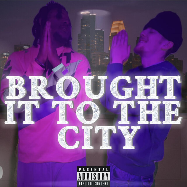 Brought It to the City