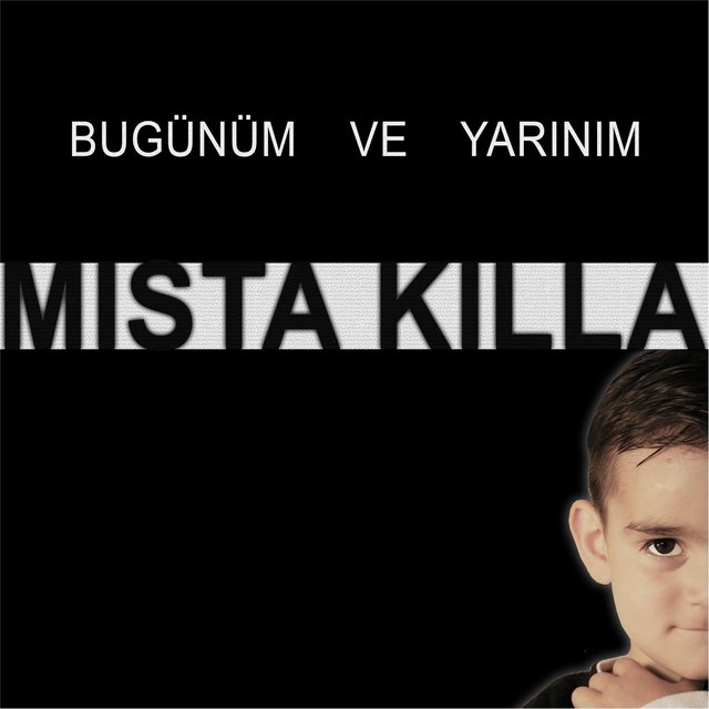 Bugunum Ve Yarinim
