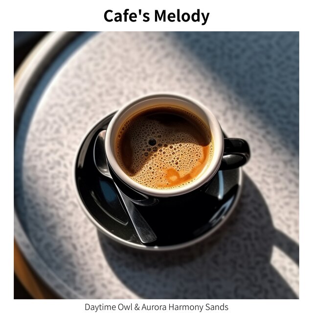 Cafe's Melody