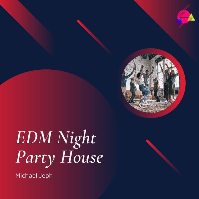 EDM Night Party House